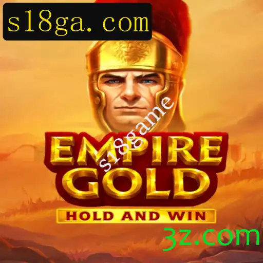 EmpireGold: Explorando o Mundo de Estratégia do Jogo S18Game