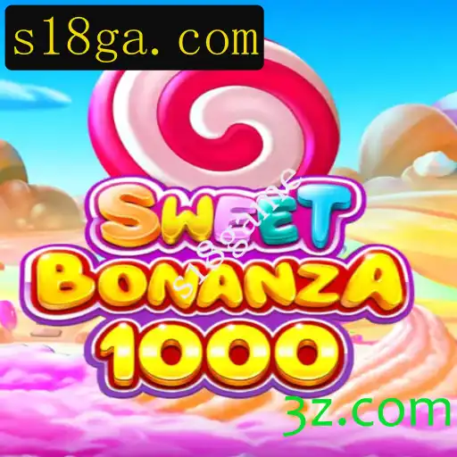 Explorando o Fascinante Mundo do Jogo SweetBonanza1000